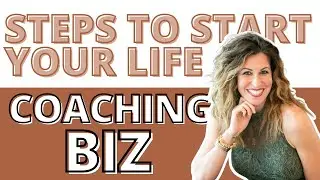 EXACT STEPS I would take if starting my Life Coaching Business in 2023 (Learn from my mistakes!)
