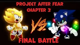 ▶Sonic.exe project after fear chapter 3 android прохождение | Финал!