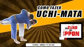 COMO FAZER UCHI-MATA - PASSO A PASSO - JUDÔ E JIU-JITSU