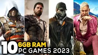 Top 10 Best 6GB Ram PC Games 2023