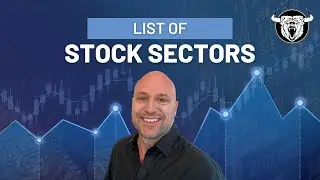 Stock Sectors List and Their Importance When Trading