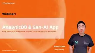 Power Gen-AI Apps With Cloud-Native Data Warehouse on Alibaba Cloud | AnalyticDB for PostgreSQL