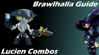 Brawlhalla Guide | Easy Lucien Combos