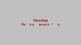 Sketchup  : draw intersect object