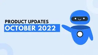 WotNot Product Updates | October 2022