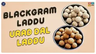 HEALTHY AND NUTRITIOUS BLACK URAD DAL LADDU | MINAPA SUNNUNDALU RECIPE