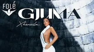 Xhensila – Gjuma [Official Video]