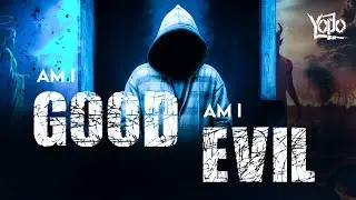 Am i Good, Am i Evil (Official Lyrical Video) | Light and Dark | Yodo Studio