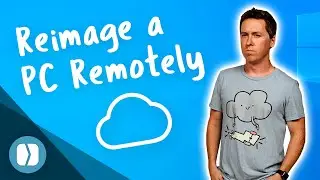 How To: Reimage a PC remotely