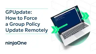 GPUpdate: How to Force a Group Policy Update Remotely
