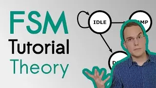 Tutorial: Finite State Machine | Part 1: Theory