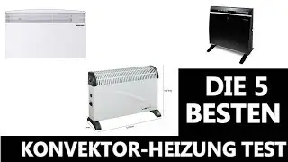 Die Besten Konvektor Heizung Test 2020