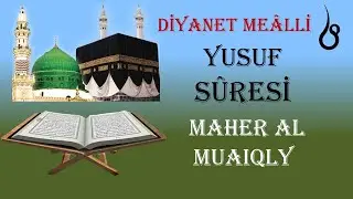 Yusuf Suresi - Kâbe İmamı Mahir