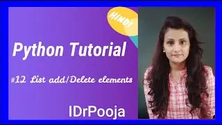 PythonTutorial | #12 Python list AddDelete | Python tutorial for beginners
