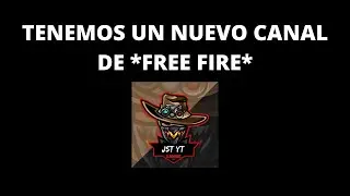 !TENEMOS UN NUEVO CANAL¡ de *FREE FIRE* | Jst YT ❌ Free Music JST