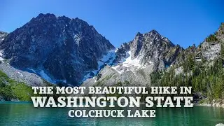 The Most Beautiful Hike in Washington State Colchuck Lake