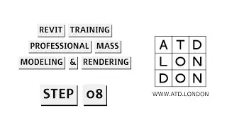 Revit Training | Professional Mass Modeling & Rendering | Step 08