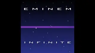Eminem - Infinite [original version]