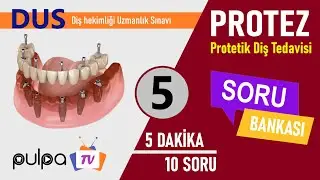 DUS SORU BANKASI / Protetik Diş Tedavisi Soruları - 5