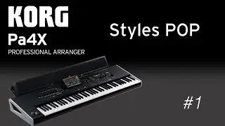 KORG Pa4X #1 : Écoutez les styles POP de l'arrangeur (vidéo de la Boite Noire)