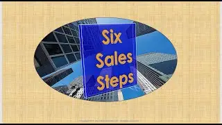 SIX SIMPLE SALES STEPS