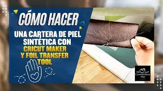 How to Make a Faux Leather Wallet Using Cricut and Foil Transfer Tool