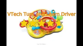 Let's review VTech Turn and Learn Driver