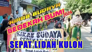 KIRAB BUDAYA SEPAT LIDAH KULON #kirab #kirabbudaya #sedekahbumi2024