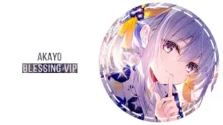 Akayo - Blessing VIP