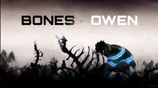 BONES - Owen