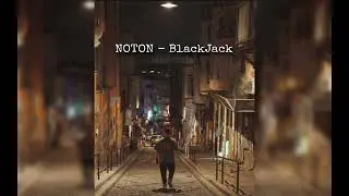Noton - BlackJack ( Silinmiş Track )
