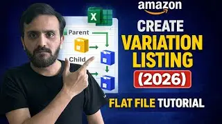 How to Create Amazon USA Variation Listing Using Flat File | Step-by-Step Guide (2026)