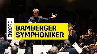 Bamberger Symphoniker Encore | Edinburgh International Festival