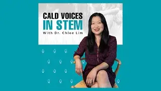 Trailer: CALD Voices in STEM with Dr Chloe Lim