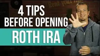 4 things you NEED to know before opening a Roth IRA