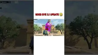 Good Bye 3.1 Update 💔#pubg #pubgmobile #pubgm #bgmi #battlegroundsmobileindia #shorts