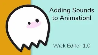 Adding Sound to Animations in Wick Editor 1.0