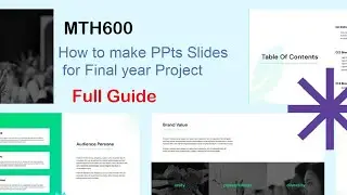 MTH600 Final Year Project Sildes full tutorial||Step By Step Gude