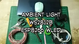 Membuat Ambient Light Untuk Dekorasi Hari Kemerdekaan Dengan ESP8266