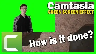 Camtasia | Green Screen Effect | How is it done?