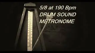 Metronome 5/8 at 190 Bpm