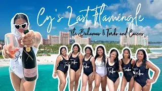 The Bahamas | Turks and Caicos | Cy’s Last Flamingle | Destination Bachelorette