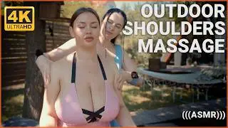 Relaxing  Shoulders ASMR Massage at Outdoor: by Anna to Liza