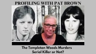 The Templeton Woods Murders: Serial Killer or Not? #criminalprofiling