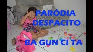 BA GUN CI TA - PARÓDIA DESPACITO  / Luis Fonsi, Daddy Yankee + ERROS DE GRAVAÇÃO
