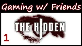 The Hidden w/ Friends - This Is My Night