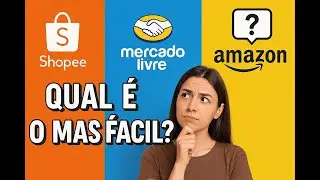 Qual o Marketplace Mais Fácil para Começar? Veja o Melhor para Iniciantes!
