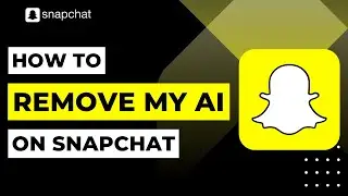 How to Remove My AI on Snapchat | 2023