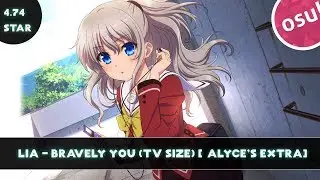 「OSU! Replay 」Lia - Bravely You (TV Size) [Alyce's Extra]