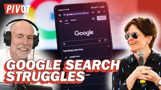 Google Document Leak and AI Failures | Pivot